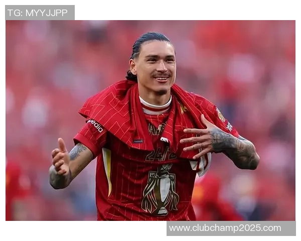 努涅斯在新赛季的崛起之路与球队未来的挑战与机遇分析